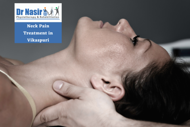 Neck Pain Treatment in Vikaspuri