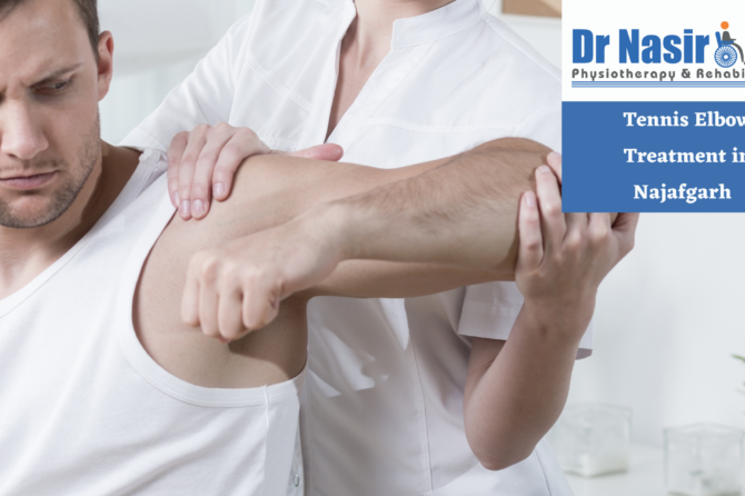 Tennis Elbow Treatment in Najafgarh