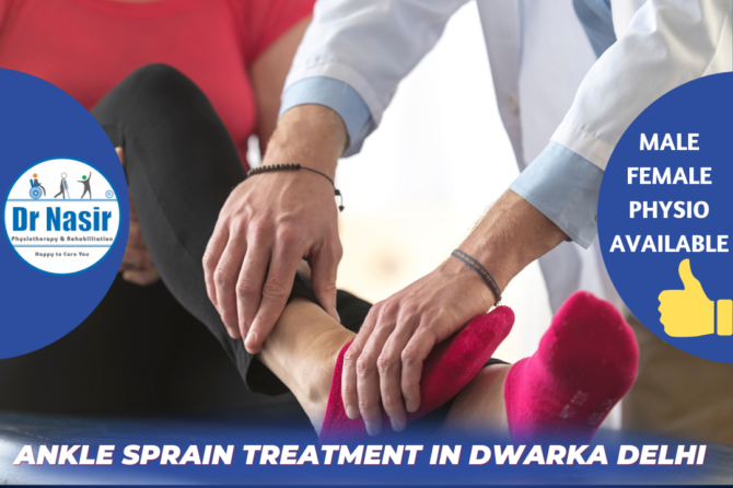 Ankle Sprain Treatment in Dwarka Delhi